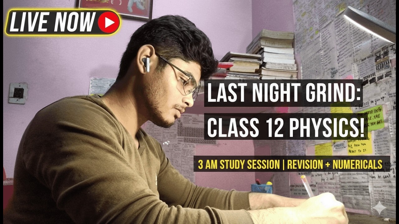 Last Night Before Physics Boards | Study With Me ⚡| LIVE