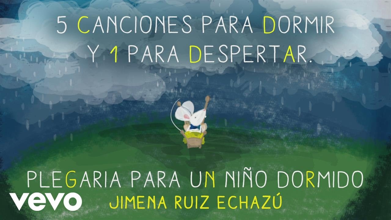 Jimena Ruiz Echaz&uacute; - Plegaria para un Ni&ntilde;o Dormido (Audio)