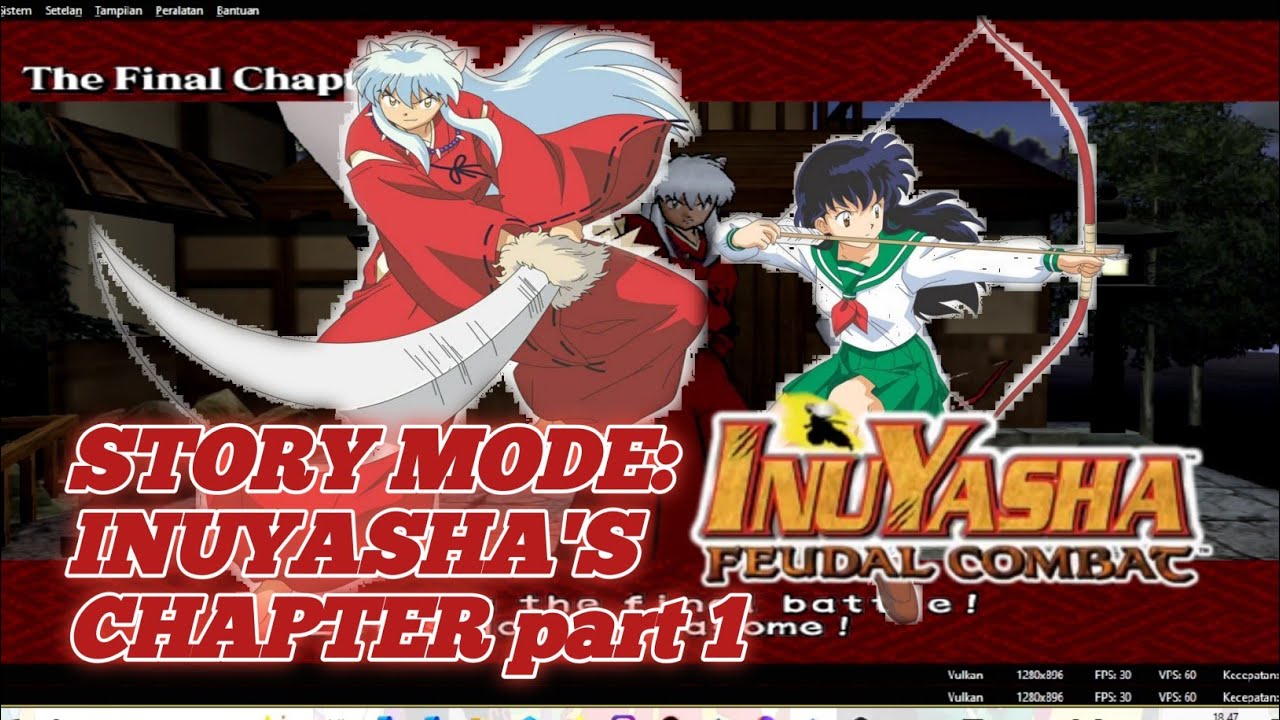 INUYASHA FEUDAL COMBAT: STORY MODE - INUYASHA'S CHAPTER part 1 game PS2