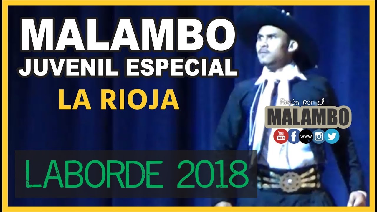 Laborde 2018 Malambo Juvenil Especial La Rioja Luciano Britos Campeon