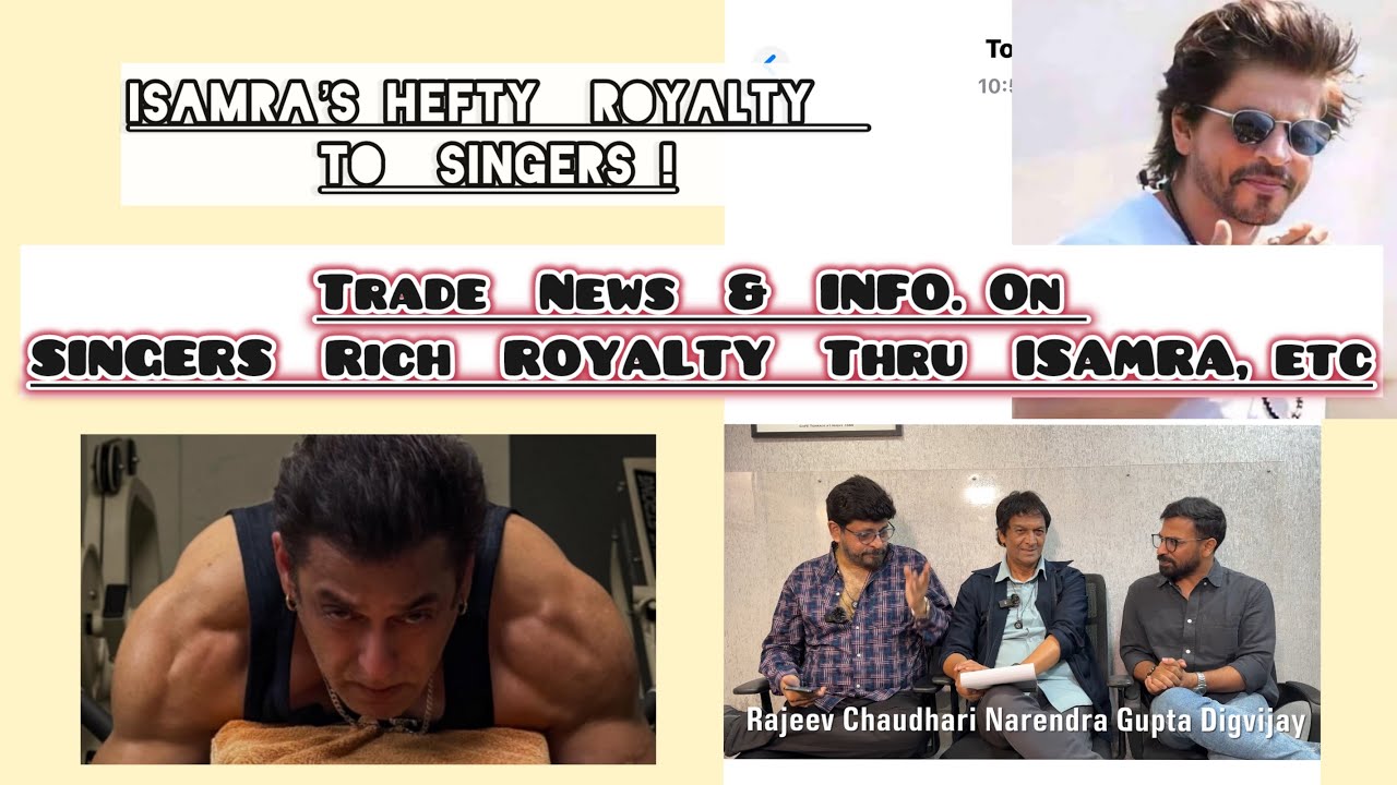 FILM NEWS & Info.: ISAMRA’s handsome royalties to singers…