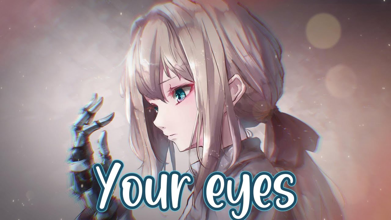 Nightcore - Your Eyes (Neovaii) [Lyrics]