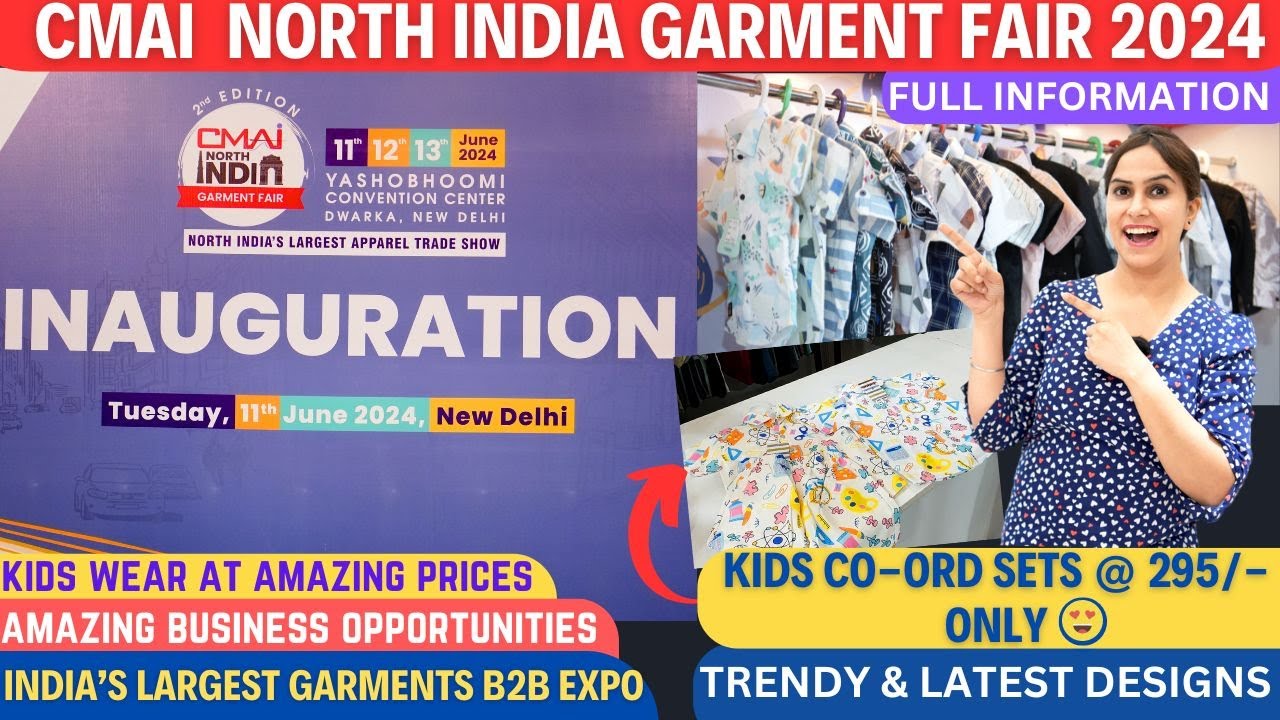 CMAI North India Garment fair 2024 | North India's Largest Apparel Trade Fair | Yashobhoomi Dwarka