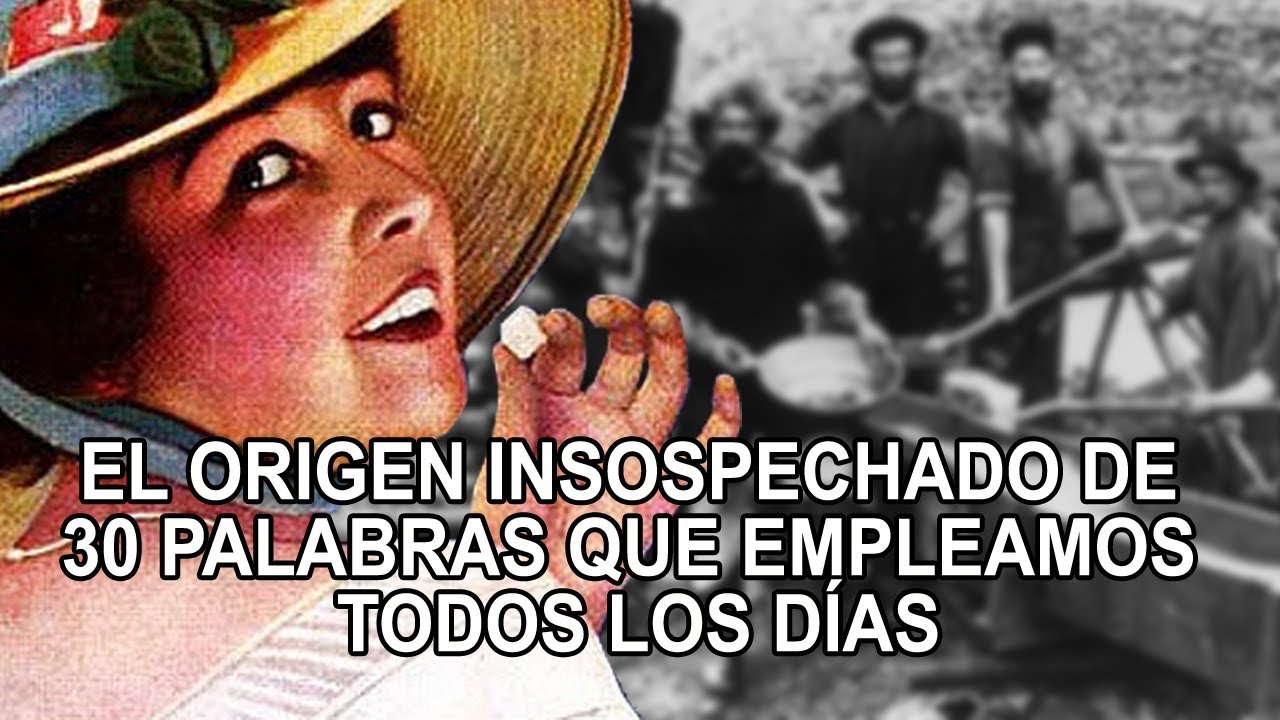 El origen insospechado de 30 palabras que empleamos todos los dias.