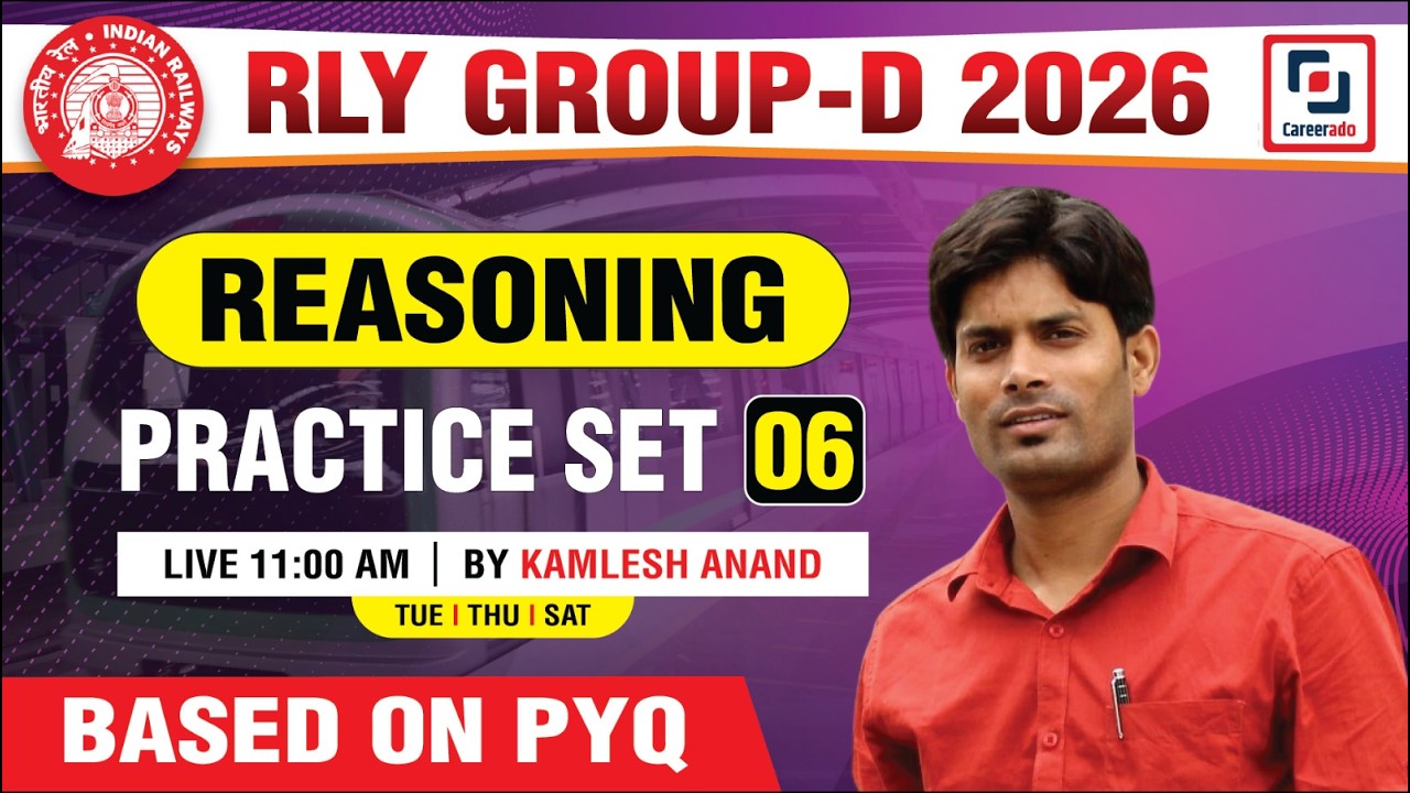 RRB GROUP D 2026 (PRACTICE SET-06) | REASONING MCQs | Kamlesh Anand | Careerado