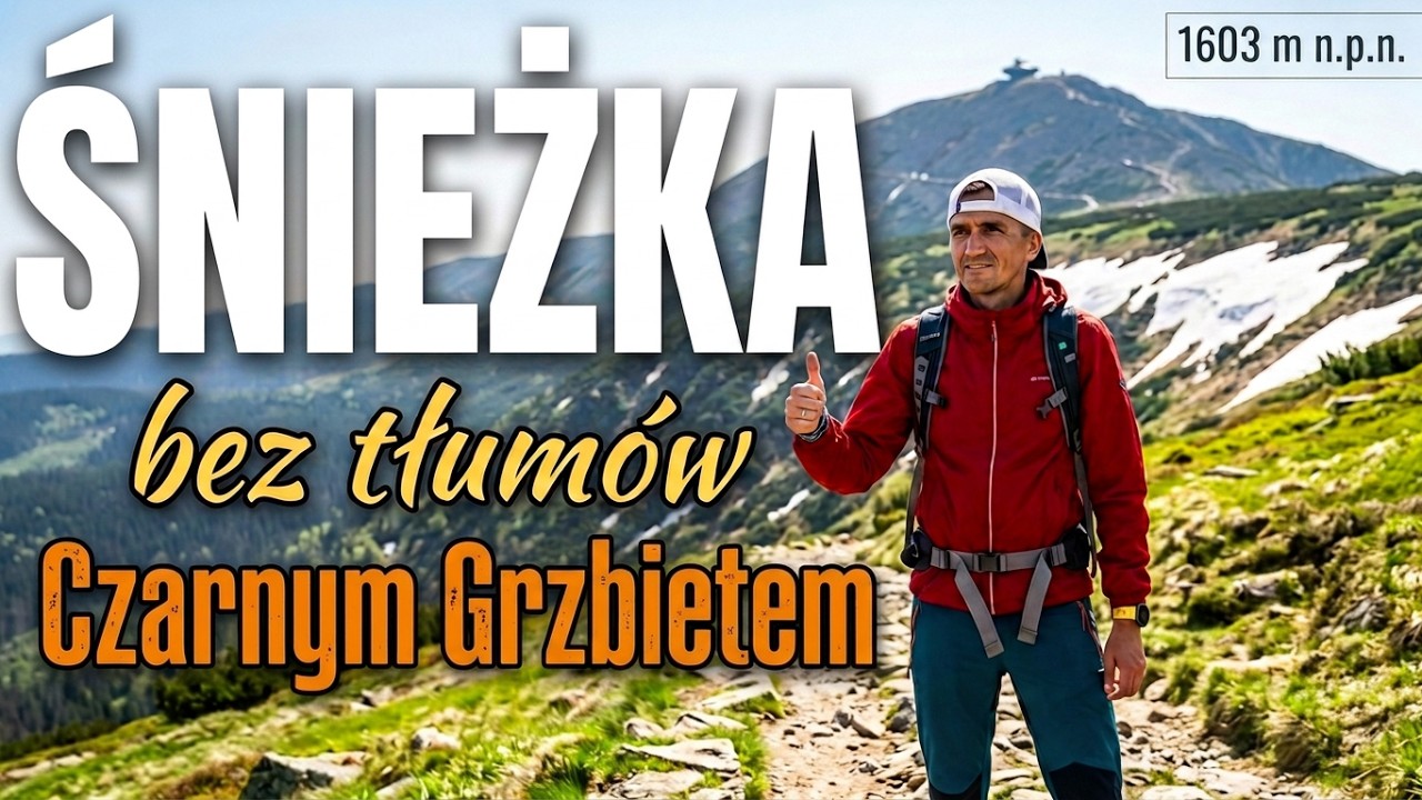 ŚNIEŻKA 1603mnpm przez Czarny Grzbiet-Sowią Przełęcz i Jelenke czyli szlakiem z dala od