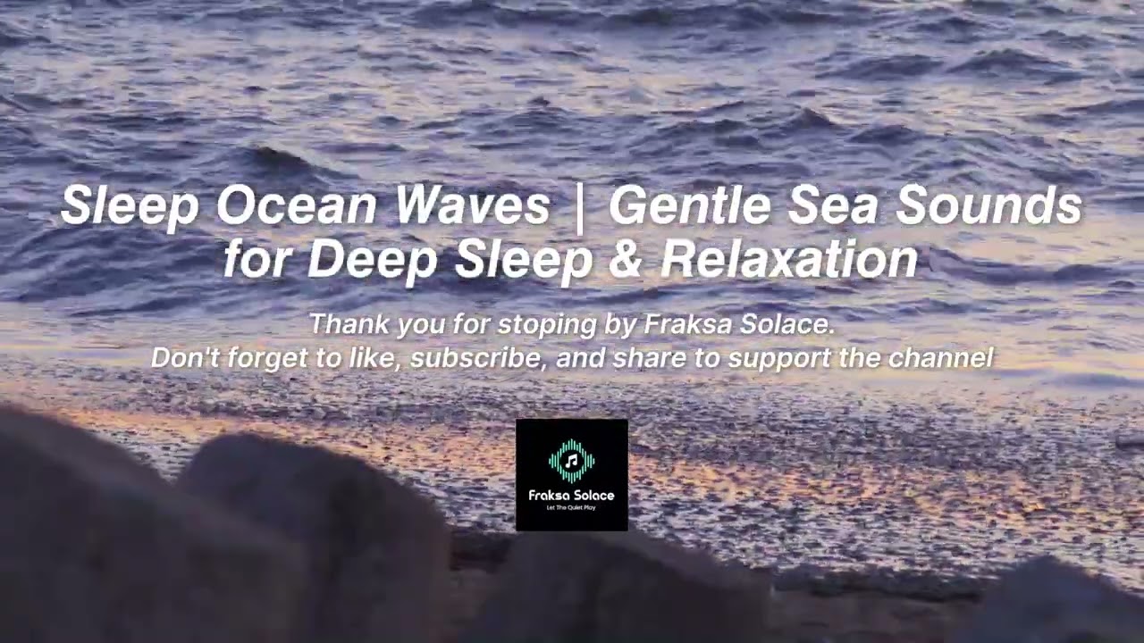 Sleep Ocean Waves | Gentle Sea Sounds for Deep Sleep & Relaxation