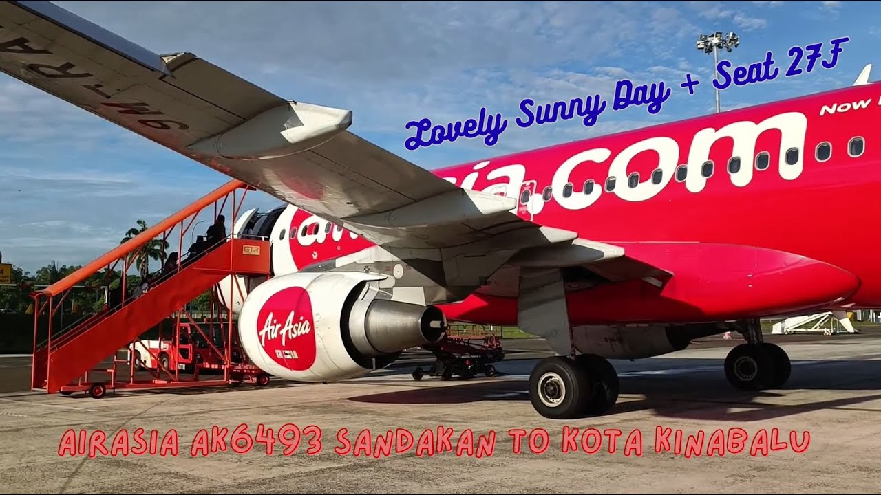 Airasia AK6493 Sandakan to Kota Kinabalu =Lovely Sunny Day + Seat 27F=