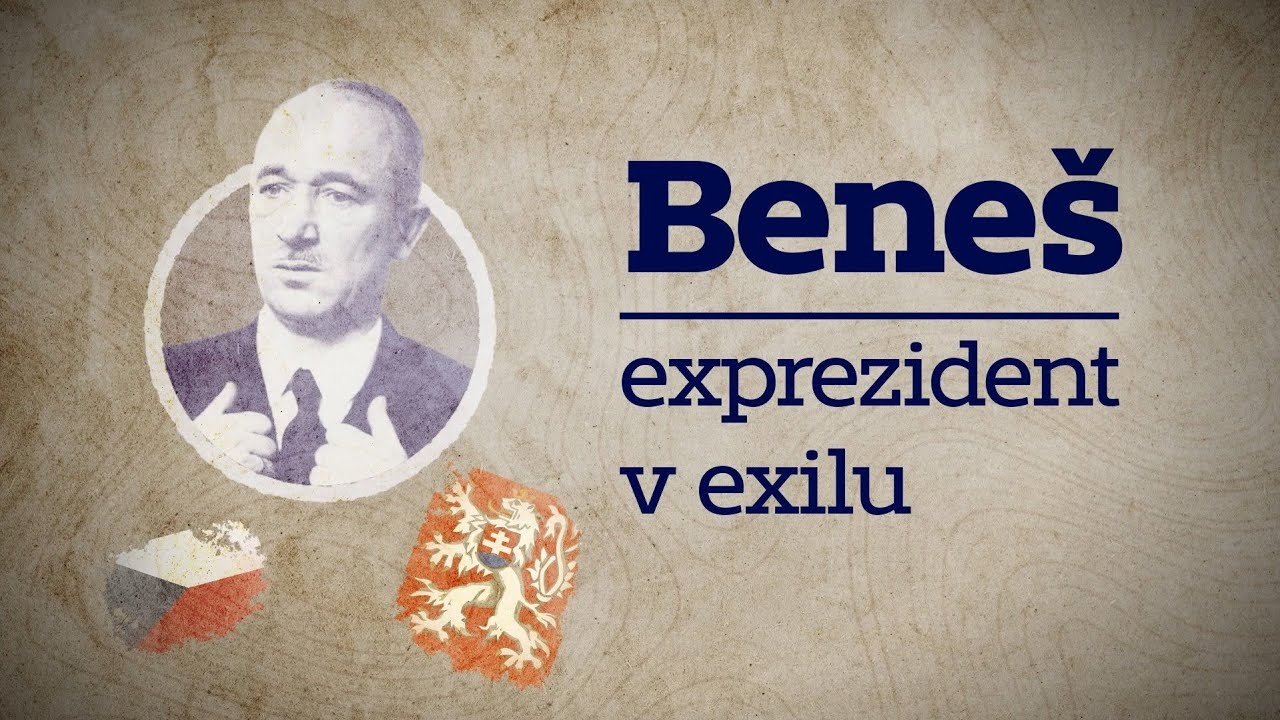 Beneš - exprezident v exilu | dokument České televize | ČT24