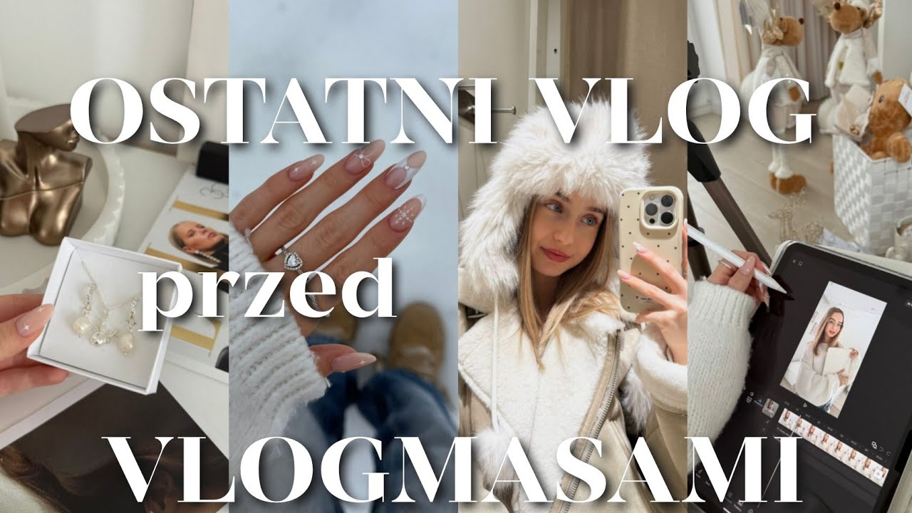 OSTATNI VLOG PRZED VLOGMASAMI ❄️ zimowe paznokcie, dekoracje, moje kalendarze, zakupy