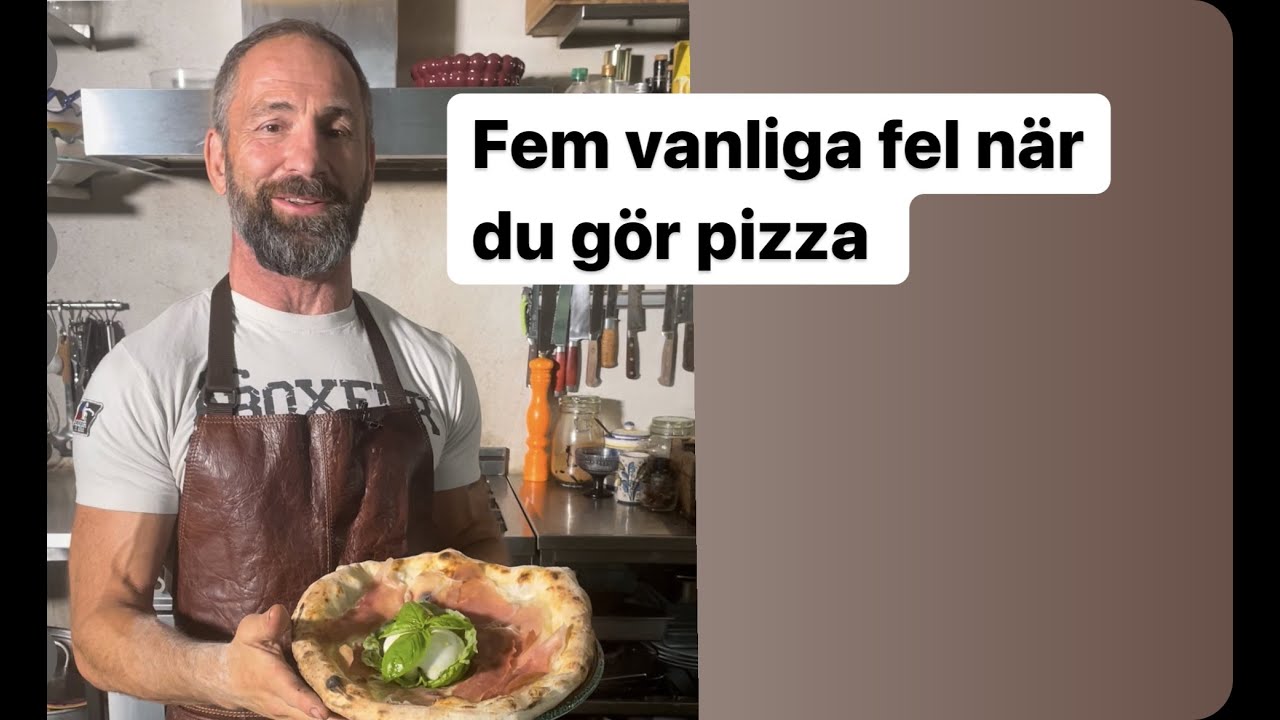 Fem vanliga fel när ni gör pizza！