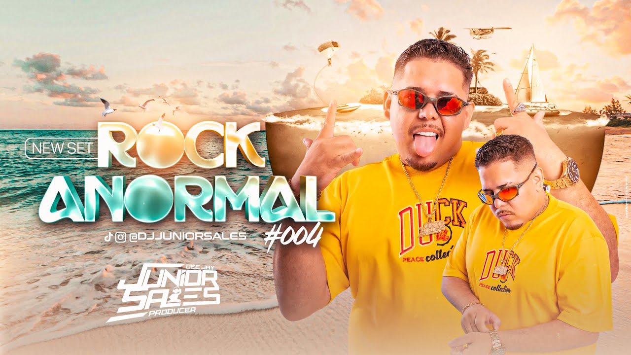 NEW SET ROCK ANORMAL #004 - DJ JUNIOR SALES - SET ATUALIZADO JULHO 2025