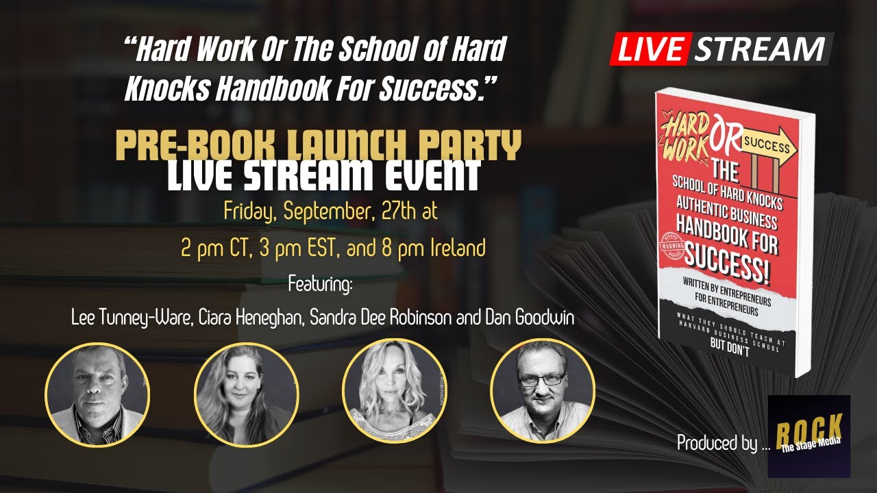 Hard Work Or The School of Hard Knocks Pre-Book Launch Party