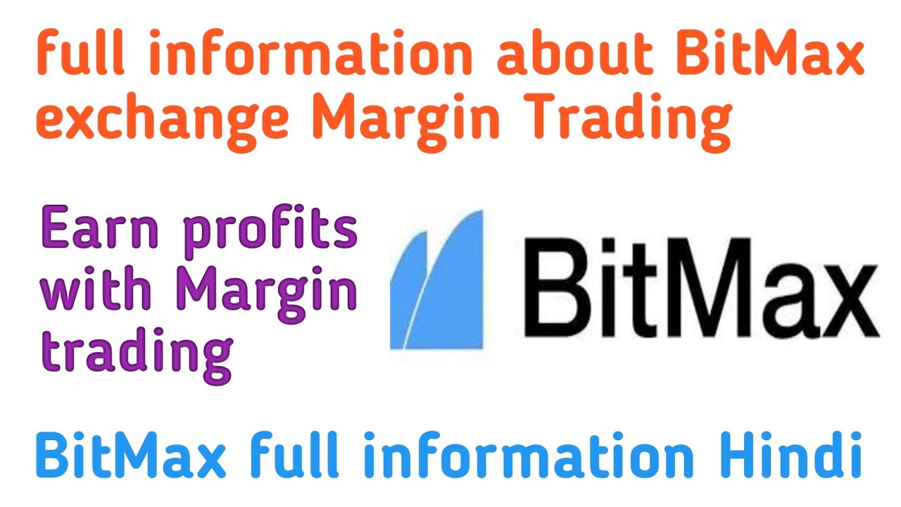 BitMax Exchange Margin trading full information Hindi | BitMax exchange trading | crypto24
