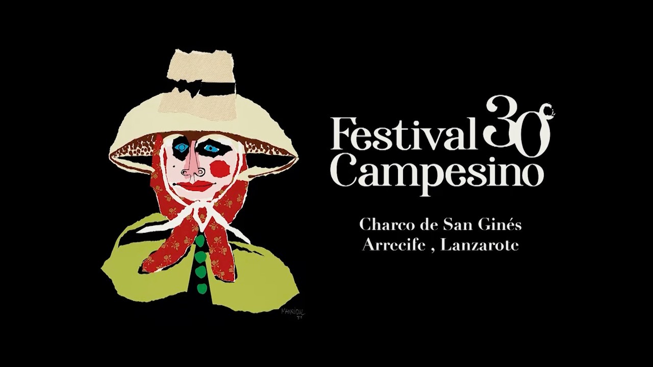 30º Festival Campesino | Canarias: vino al mundo | Los Campesinos de Lanzarote (2019)