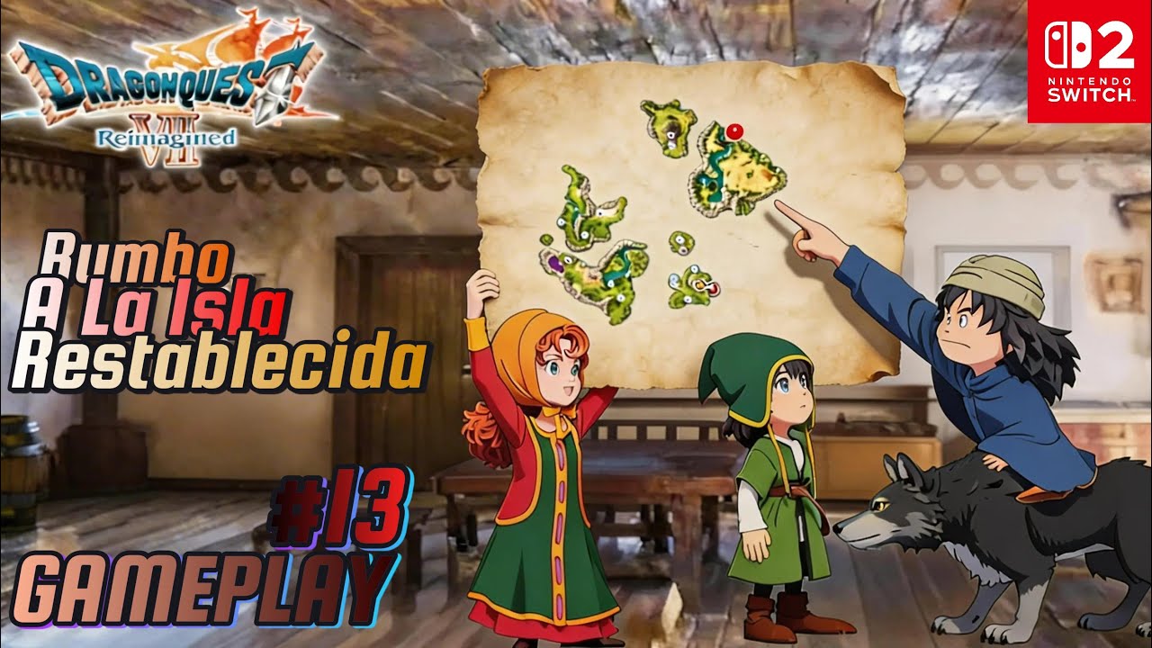 DRAGON QUEST VII Reimagined - Vicitar La Isla Restablecida - En Español Gameplay #13