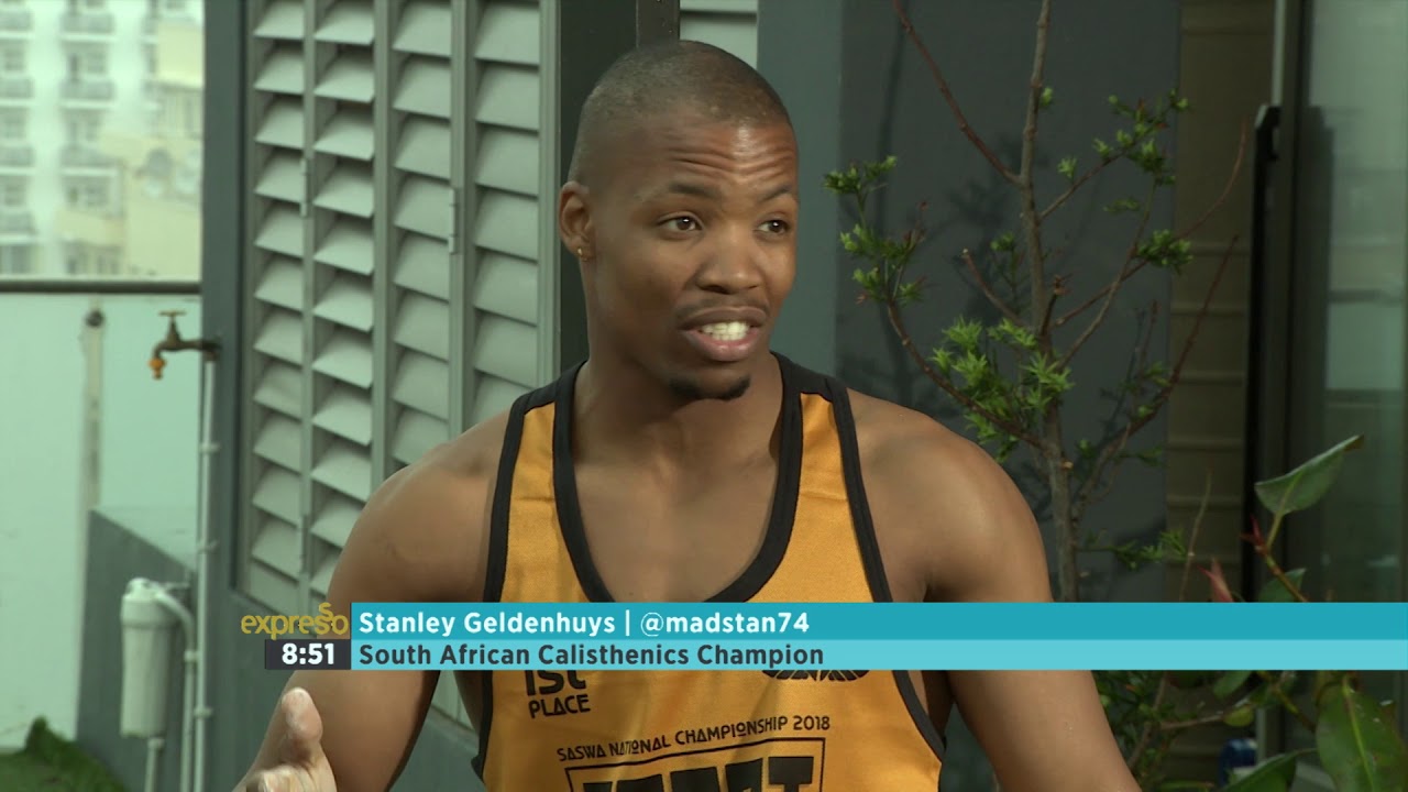 Stanley Geldenhuys, South African Calisthenics Champion  P1-2