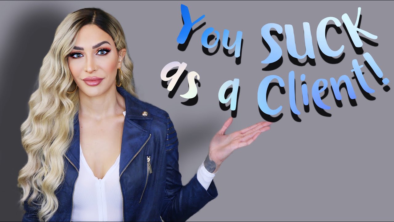10 ANNOYING Things Clients Do That Hairstylists HATE!