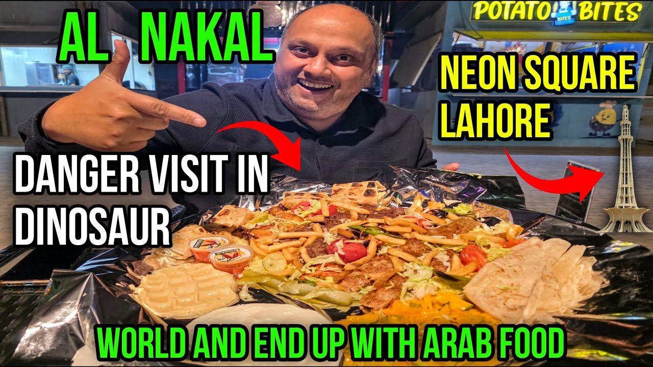 Al Nakal Lahore Full Review🎉  | Authentic Arabic Taste in Lahore |