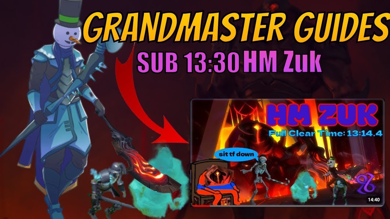 Grandmaster Guides - Hard Mode Zuk under 13:30