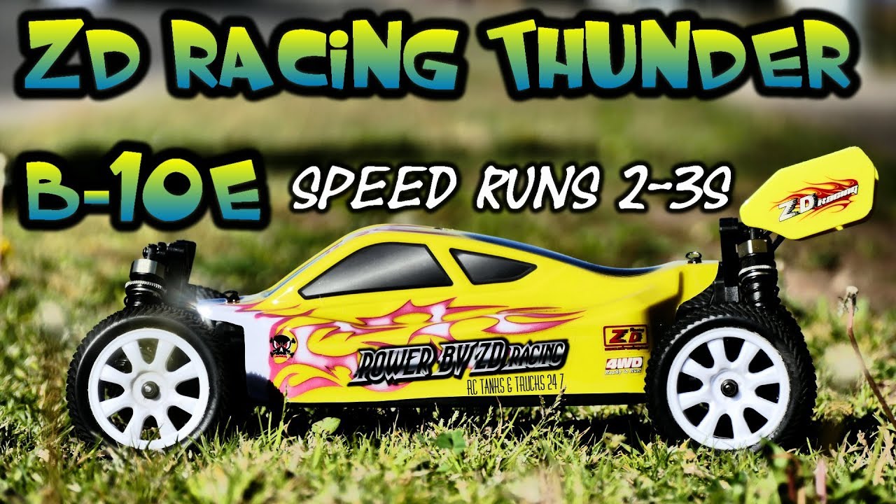 ZD RACING Thunder B-10E 4WD Brushless 1/10 Buggy - Speed Runs
