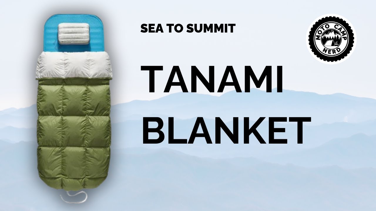 Motocamping Sleeping Bag Options: Sea to Summit Tanami Comforter
