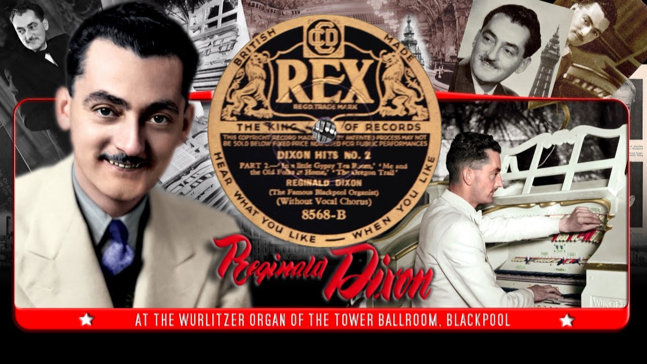 Dixon Hits No.2 - Side 2 - Reginald Dixon at the Theatre Organ
