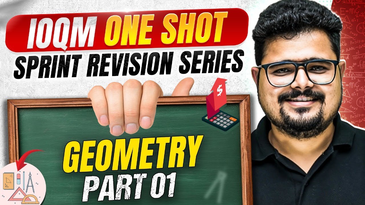 🎯IOQM Sprint: Geometry  Part-1 | One Shot Revision Series 🔥