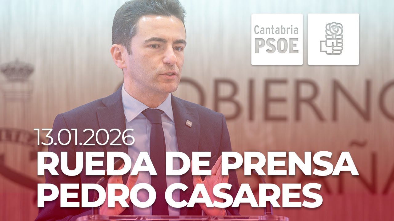 RUEDA DE PRENSA DE PEDRO CASARES 13.01.2026