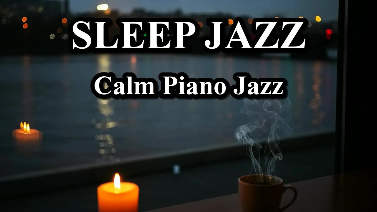 Smooth Night Jazz Piano - Calm Background for Relax, Chill, Lounge