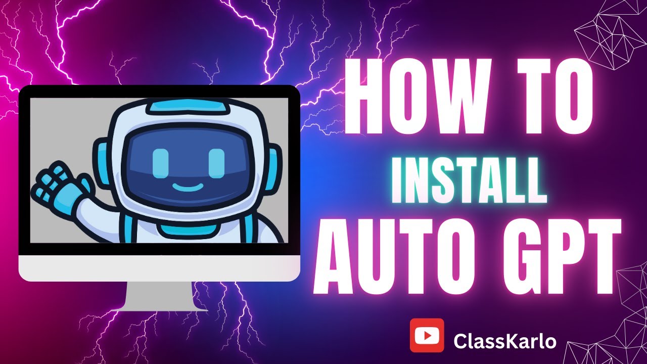 How to Install Auto-GPT | Step-by-Step Guide for Beginners