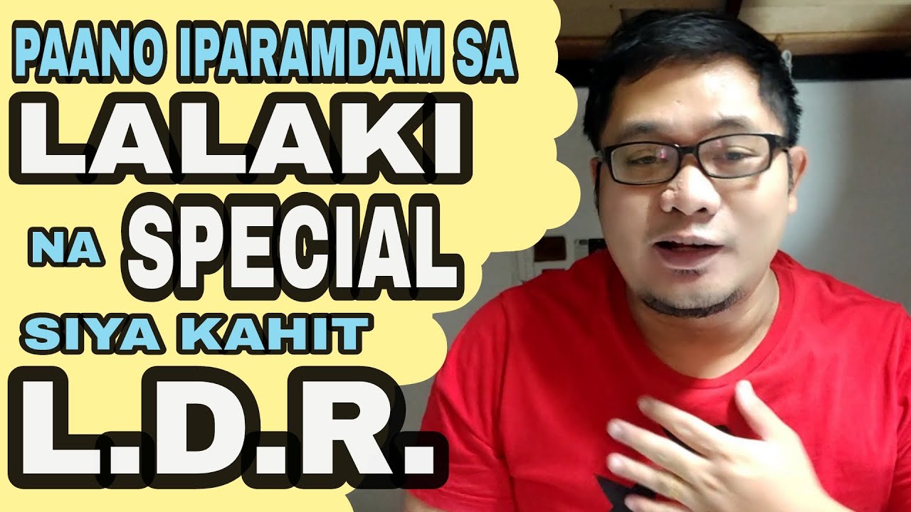 PAANO IPARAMAMDAM SA LALAKI NA SPECIAL SIYA SA LONG DISTANCE RELATIONSHIP