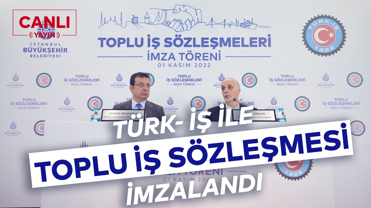 İBB ile T&uuml;rk &ndash; İş Sendikası arasında toplu iş s&ouml;zleşmesi imzalandı