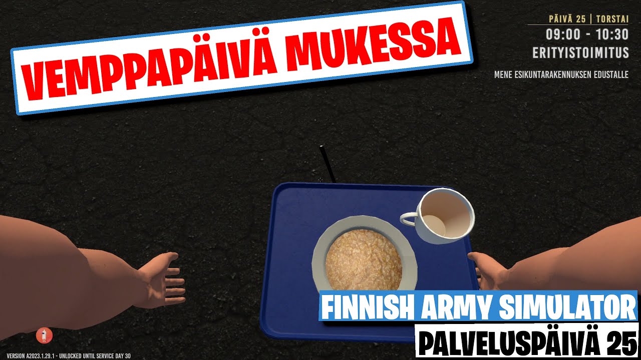 Vemppapäivä Muonituskeskuksessa | Finnish Army Simulator | Palveluspäivä 25