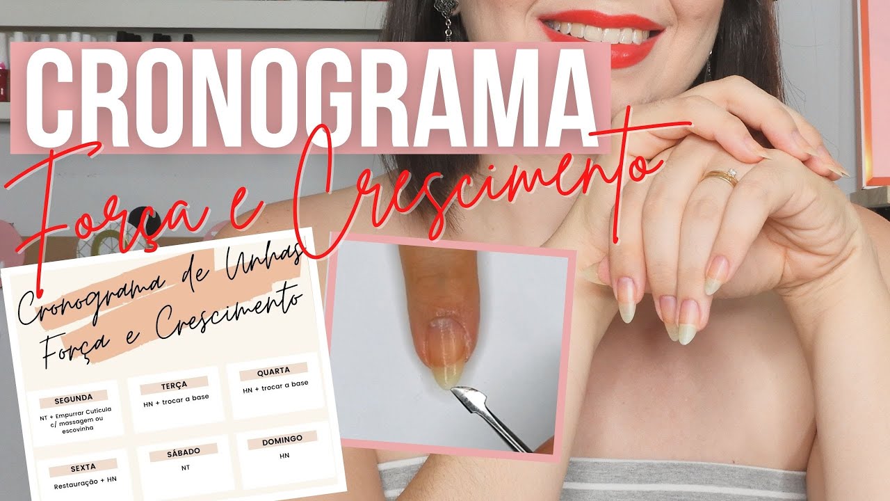 CRONOGRAMA DE UNHAS - FORÇA E CRESCIMENTO
