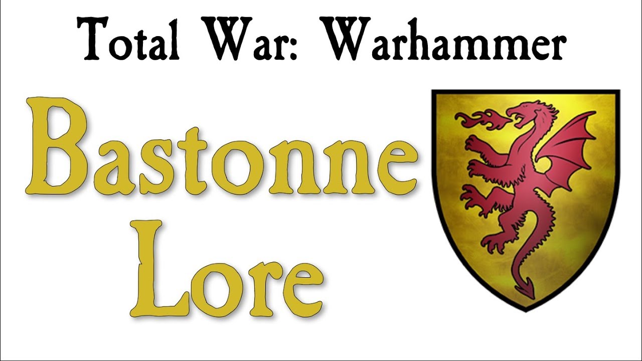 Bastonne Lore TW: Warhammer
