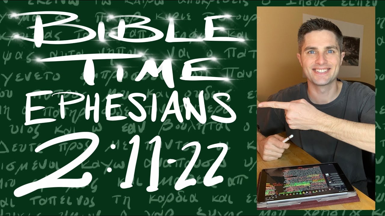 Bible Time // Ephesians 