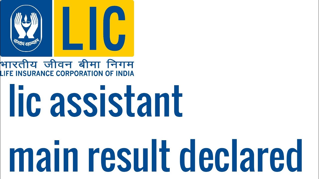 LIC Assistant Mains Result 2019-2020 Out  Check Mains Marks