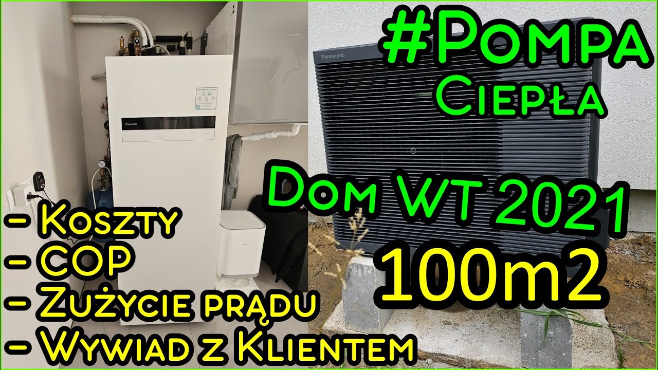 Ile prądu zużywa Pompa Ciepła PANASONIC gen. K 5kW dom 100m2 WT2021?