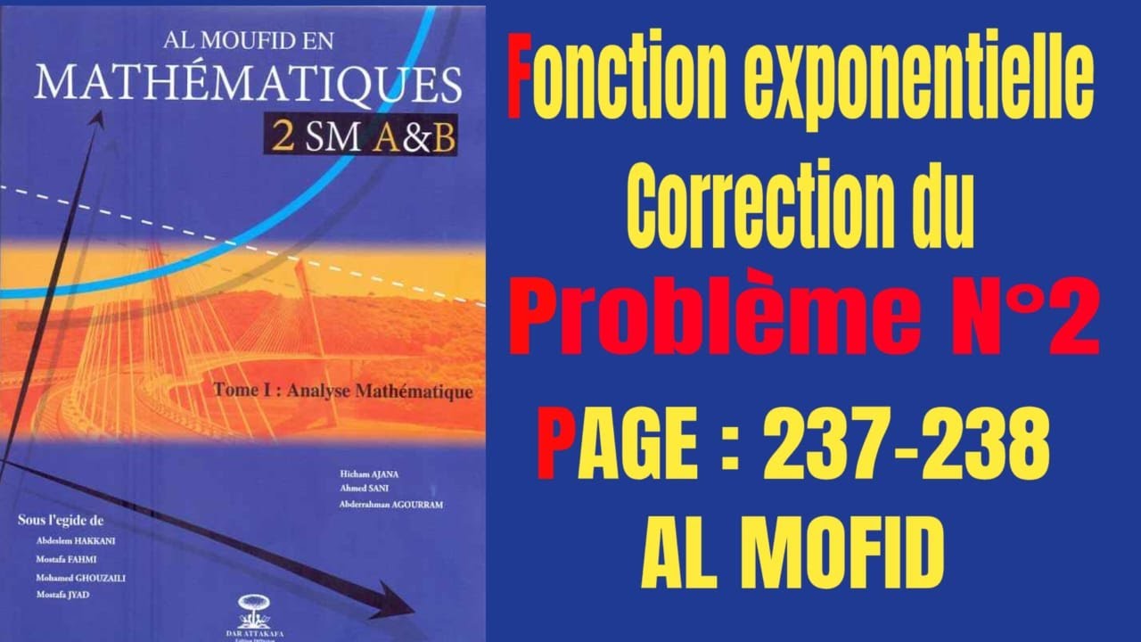 Problème N2 page 237 AL MOFID 2BAC SM