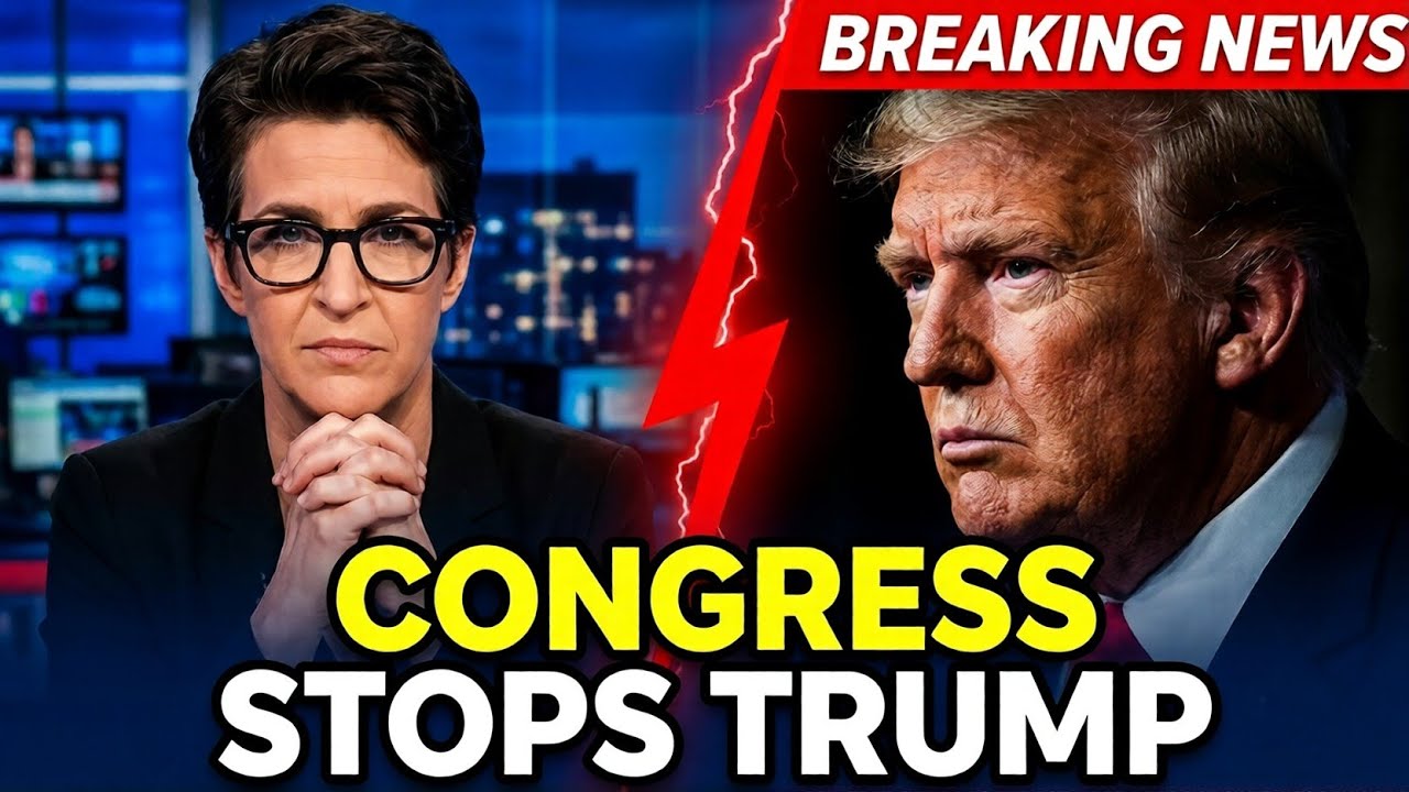 BREAKING: Congress Just DESTROYED Trump&rsquo;s Plan &mdash; Rachel Maddow Reacts | Full Analysis