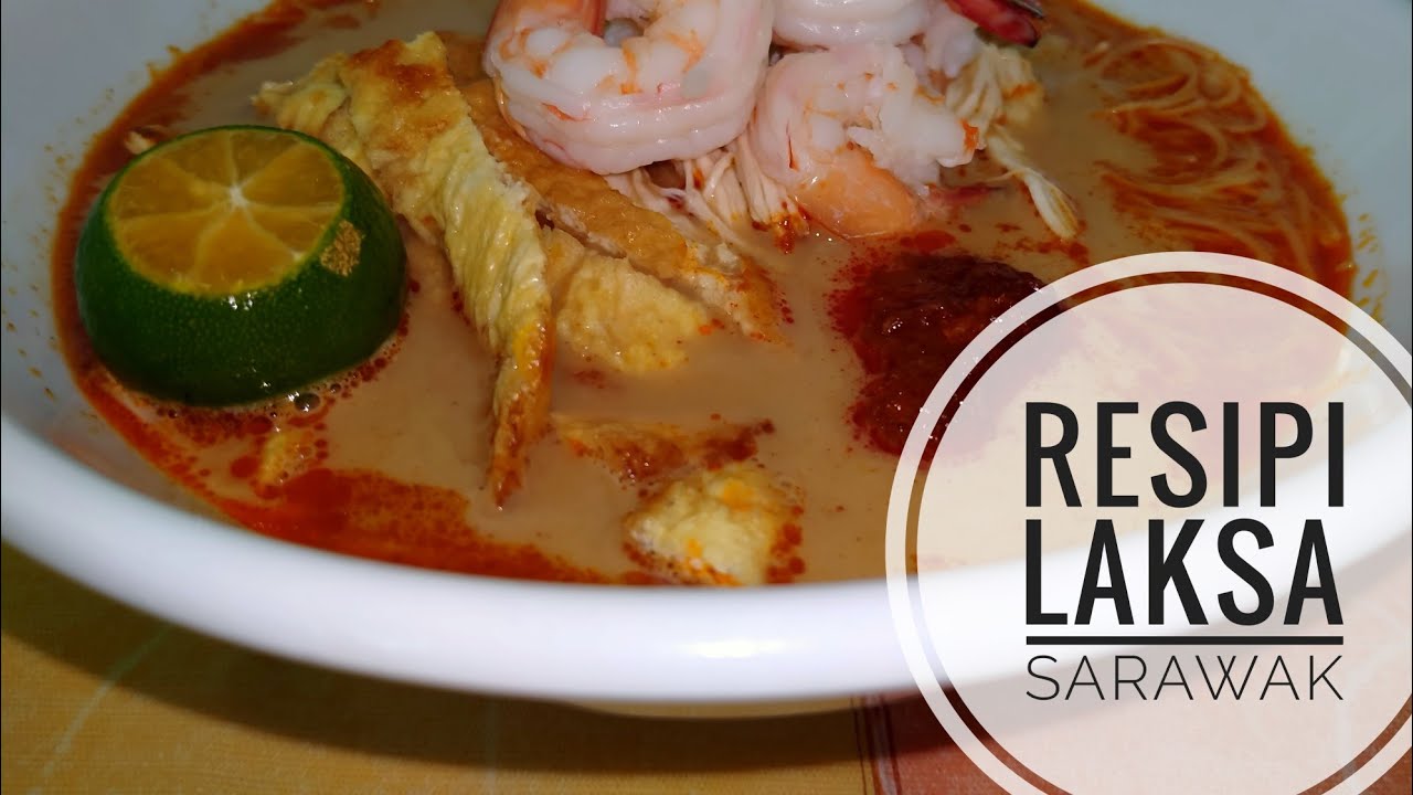 Cara Membuat Laksa Sarawak