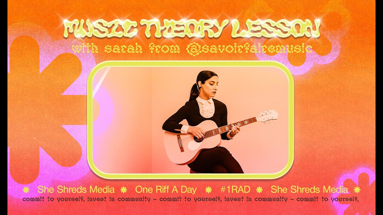 A-CHORD-ing to Fretboard Theory with Sarah from Savoir Faire