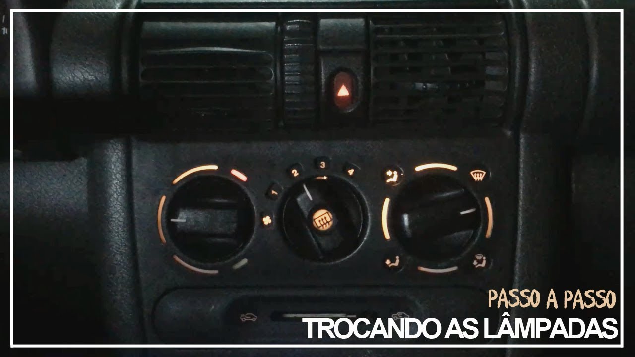 TROCANDO AS LÂMPADAS DO PAINEL CENTRAL DO CORSA | PASSO A PASSO