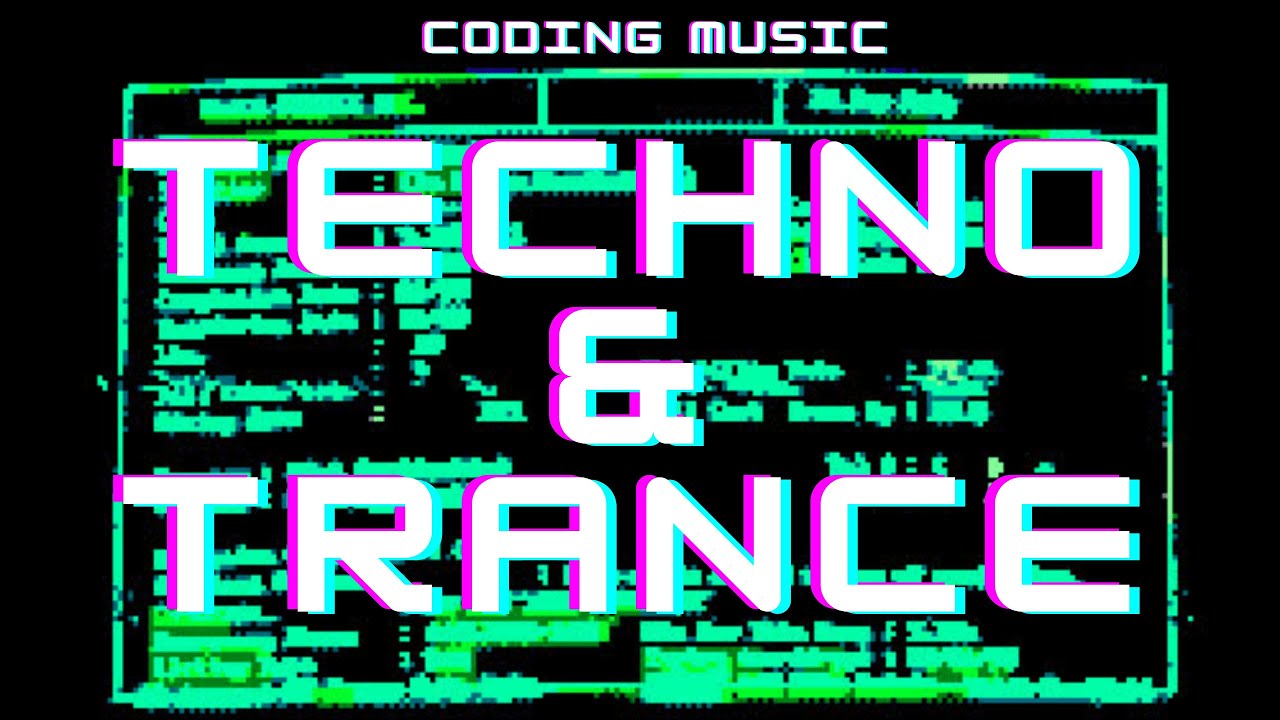 Techno & Trance mix | Coding | Programming | Hacking music 🎧 vol.23