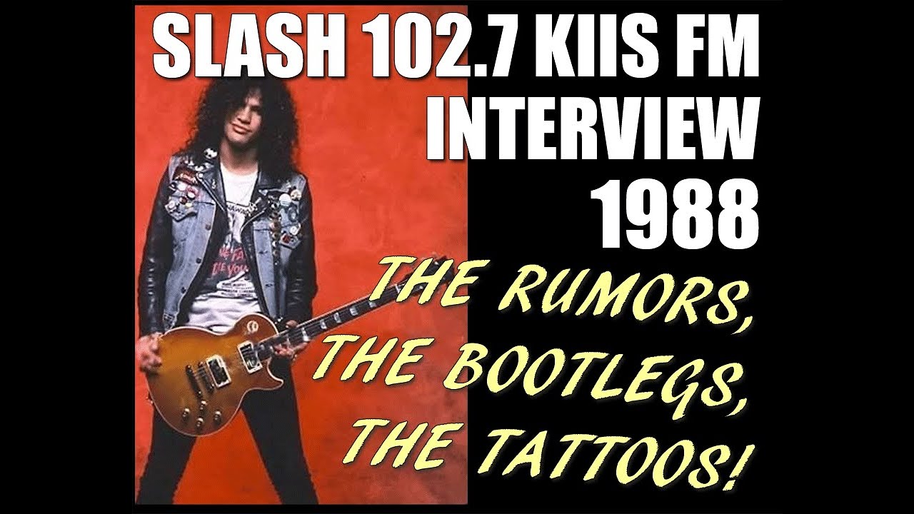 Guns N' Roses Slash KIIS FM Interview 1988 (Full)