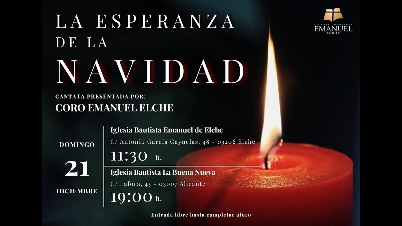 LA ESPERANZA DE LA NAVIDAD -  Cantata - Coro Emanuel de Elche