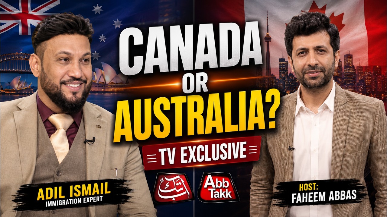 Immigration Options in 2023 | Adil Ismail on AbbTakk TV | Australia or Canada Immigration