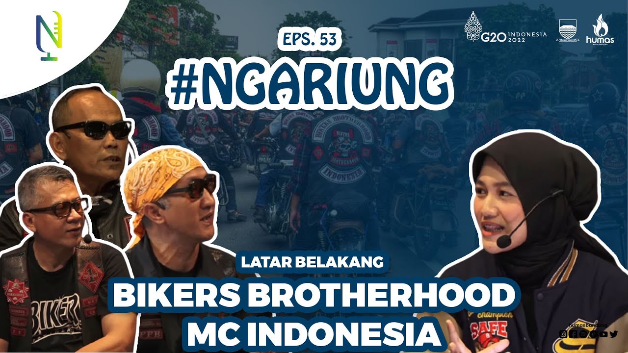 #NGARIUNG EPS.57 - Latar Belakang BIKERS BROTHERHOOD MC INDONESIA