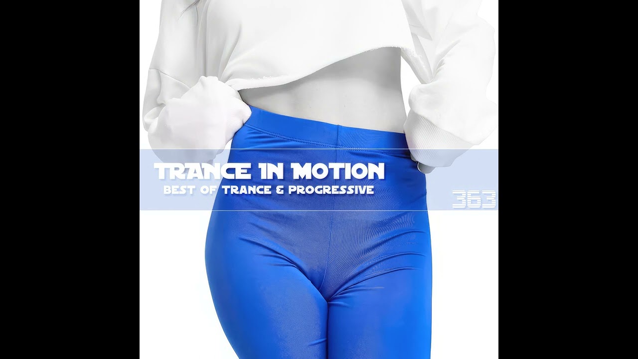 Emil Sorous's Shows &mdash; Trance In Motion Vol.363